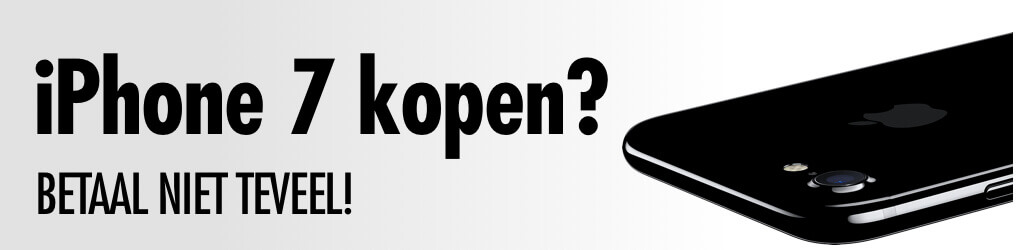 iPhone 7 kopen? Dat kan ook goedkoop!