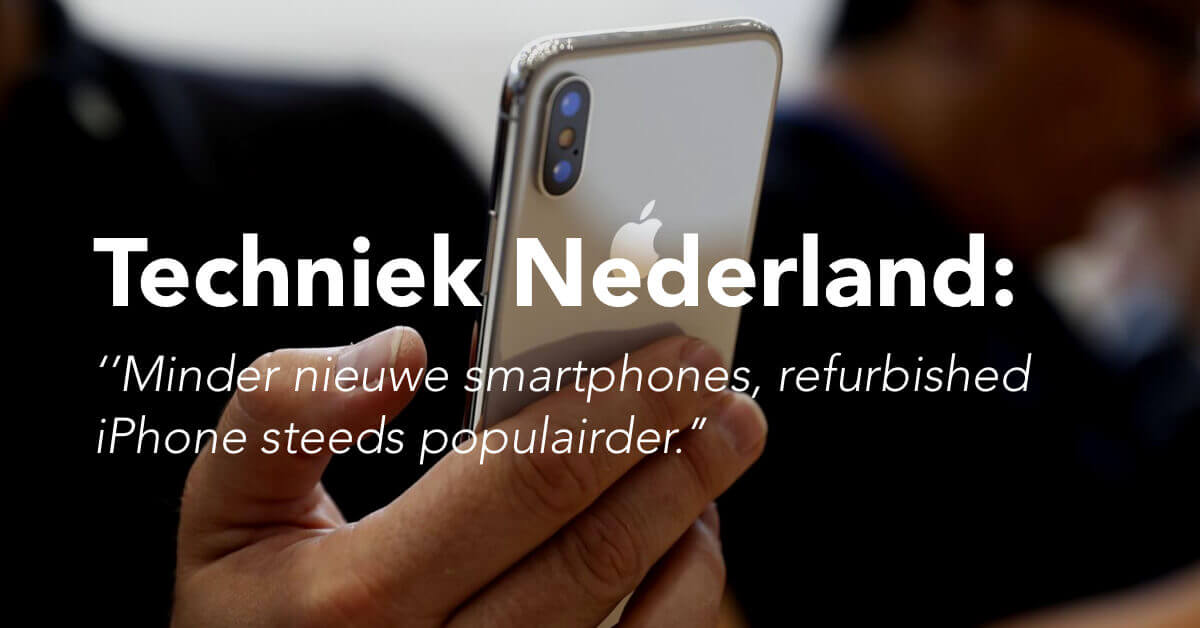 Minder nieuwe smartphones, refurbished iPhone steeds populairder
